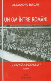Un om intre oameni o cronica a deceniului 7