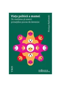 Viața psihică a mamei de Monique Bydlovsky