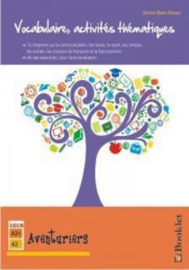 Vocabulaire, activites thematiques: Aventuriers