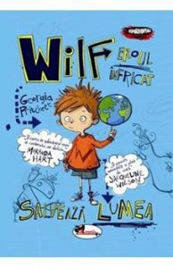 Wilf, eroul infricat salveaza lumea