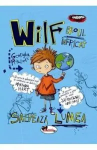 Wilf, eroul infricat salveaza lumea de Georgia Pritchett