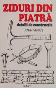 Ziduri din piatra. Detalii de constructie de John Vivian