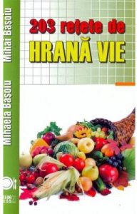 203 retete de hrana vie ed.2016