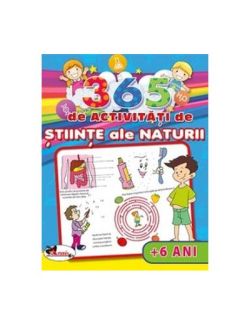 365 de activități de științe ale naturii ( 6 ani)