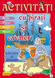 Activitati cu pirati si cavaleri