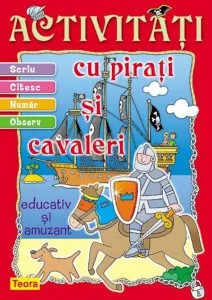 Activitati cu pirati si cavaleri