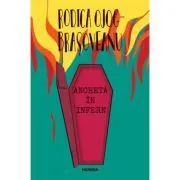 Ancheta in infern (paperback) de Rodica Ojog-Brasoveanu