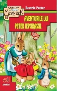 Aventurile lui Peter Iepurasul si alte povestiri de Beatrix Potter