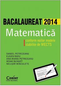 Bacalaureat 2014. Matematica