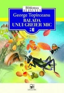 Balada unui greier mic de George Toparceanu