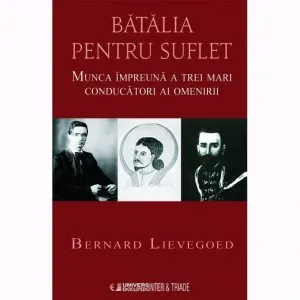 Batalia pentru suflet de Bernard Lievegoed