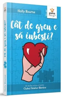Cât de greu e să iubești? (Vol. 2) de Holly Bourne