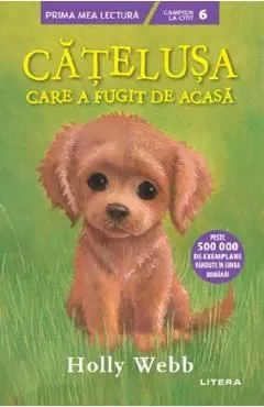 Catelusa care a fugit de acasa de Holly Webb