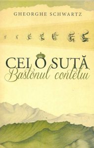 Cei o suta. Bastonul contelui