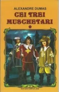 Cei trei muschetari (2 vol.) de Alexandre Dumas