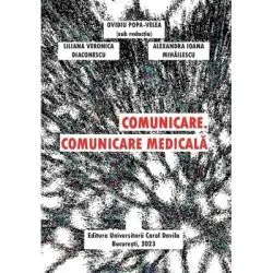 Comunicare. Comunicare medicala de Ovidiu Popa-Velea