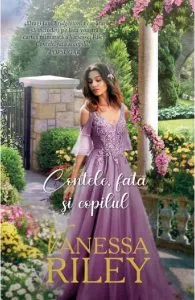 Contele, fata si copilul de Vanessa Riley