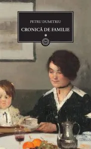 Cronica de familie, Vol. 1 de Petru Dumitriu