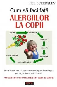 Cum sa faci fata alergiilor la copii de Jill Eckersley