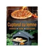 Cuptorul cu lemne. Constructie. Utilizare. Retete de Rudolf Jaeger