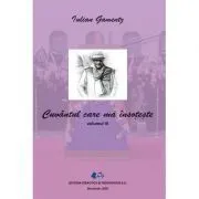 Cuvantul care ma insoteste Volumul 3 de Iulian Gamentz