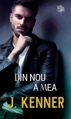 Din nou a mea (Vol. 2) de J. Kenner