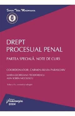 Drept procesual penal. Partea speciala. Note de curs Ed.5