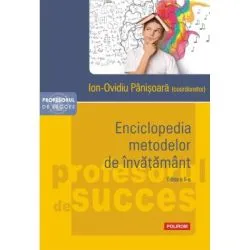 Enciclopedia metodelor de invatamant. Editia a 2‑a adaugita de Ion-Ovidiu Panisoara