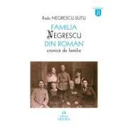 Familia Negrescu din Roman de Radu Negrescu-Sutu