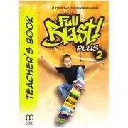 Full Blast Plus 2 Teacher's book de H. Q. Mitchell