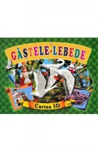 Gastele-lebede. Cartea 3D
