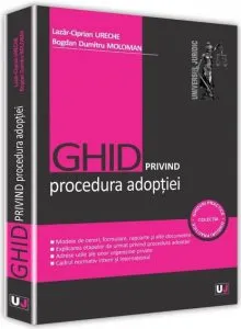 Ghid privind procedura adoptiei de Bogdan Dumitru Moloman