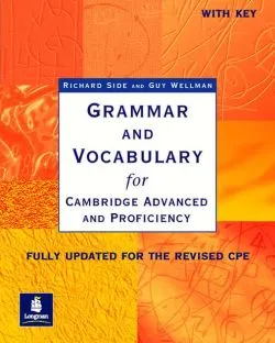 Grammar and Vocabulary CAE & CPE Workbook With Key New Edition de Richard Side