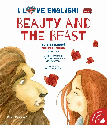 I Love English. Beauty and the Beast (Frumoasa și Bestia)