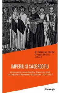Imperiu si sacerdotiu de Dragos Boicu
