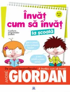 Invat cum sa invat la scoala de Andre Giordan