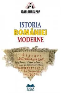 Istoria Romaniei moderne de Ioan-Aurel Pop