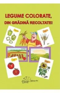 Legume colorate, din gradina recoltate!