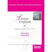 Limba engleza L1. Manual pentru clasa a 12-a de Doina Milos