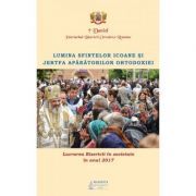 Lucrarea Bisericii in societate in anul 2017. Lumina sfintelor icoane si jertfa aparatorilor Ortodoxiei