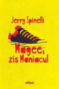 Magee, zis maniacul pb de Jerry Spinelli