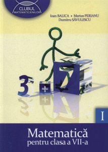 Matematica. Clasa a VII-a, semestrul I