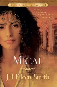 Mical, Sotiile Regelui David, Vol. 1 de Jill Eileen Smith