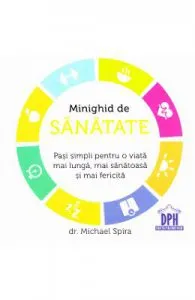 Minighid de sanatate de Michael Spira