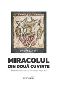 Miracolul din doua cuvinte