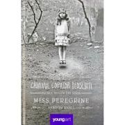Miss Peregrine 1. Caminul copiilor deosebiti. Editie cartonata