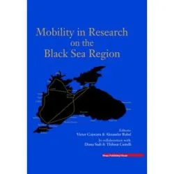 Mobility in the research on the Black Sea region de Victor Cojocaru