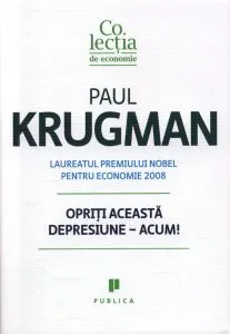 Opriti aceasta depresiune - acum! de Paul Krugman