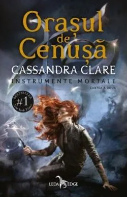 Orașul de Cenușă (Vol. 2) de Cassandra Clare