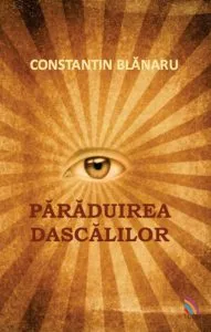 Paraduirea dascalilor de Constantin Blanaru